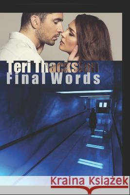 Final Words Teri Thackston 9781973441946