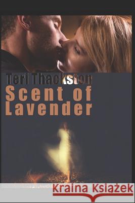 Scent of Lavender Teri Thackston 9781973449478