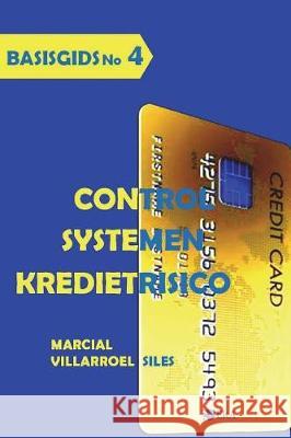 Basisgids Control Systemen Kredietrisico Marcial Villarroe 9781973481751 Independently Published