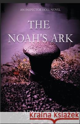 The Noahs Ark Adam Giblin 9781973532415