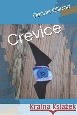 Crevice Ross Brewster Dennis Gilland 9781973541738