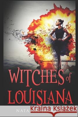 Witches of Louisiana Natasha Jarrett 9781973545361