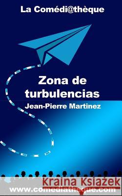 Zona de Turbulencias Jean-Pierre Martinez 9781973546542