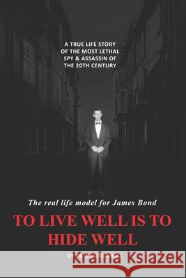 To Live Well is to Hide Well: The Lizard is Coming! Peter Urbanski 9781973554233