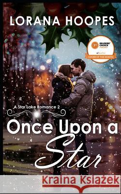 Once Upon a Star: (Contemporary Christian Romance) Hoopes, Lorana 9781973564911