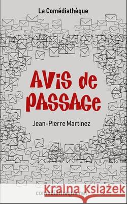 Avis de passage Martinez, Jean-Pierre 9781973570950