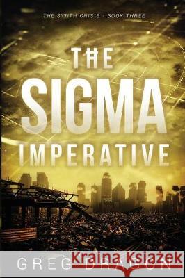 The Sigma Imperative Dragon, Greg 9781973572527