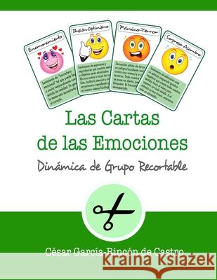 Las Cartas de las Emociones: Dinámica de grupo recortable César García-Rincón de Castro 9781973573173 Independently Published
