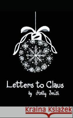 Letters to Claus Tina Black Gerildean Jones Holly Smith 9781973575139
