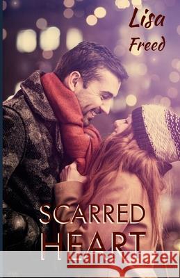 Scarred Heart Lisa Freed 9781973575566