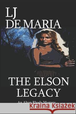 The Elson Legacy Lawrence D 9781973582021