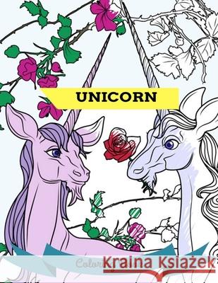 Unicorn Coloring Book: Adult Colouring Books, Fun, Stress Relief Relaxation and Escape Aryla Publishing 9781973582106 Independently Published