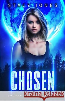 Chosen Stacy Jones 9781973591320 Independently Published