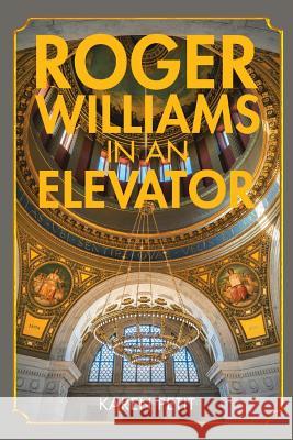 Roger Williams in an Elevator Karen Petit 9781973602019