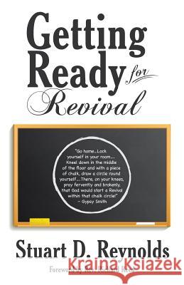 Getting Ready for Revival Stuart D Reynolds 9781973613442