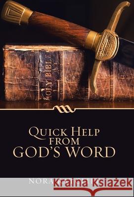Quick Help from God's Word Nora Ratcliff 9781973614876