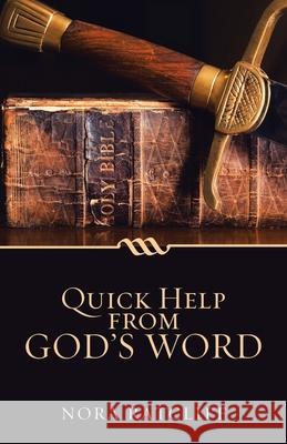 Quick Help from God's Word Nora Ratcliff 9781973614883