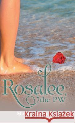 Rosalee, the Pw Lytle, Marcy 9781973637707