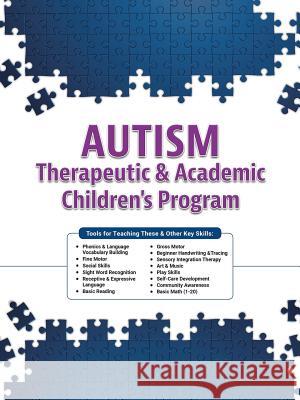 Autism Therapeutic & Academic Children's Program Angela Gachassin M Ed 9781973639589 WestBow Press