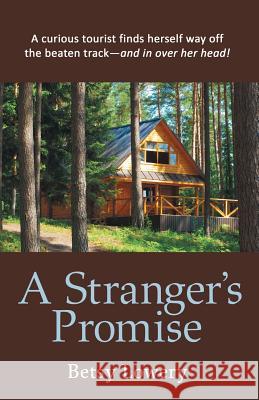 A Stranger's Promise Betsy Lowery 9781973648215