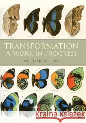 Transformation a Work in Progress Al Edmondson 9781973650515