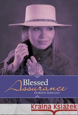 Blessed Assurance Doreen Rawlins 9781973654018 WestBow Press