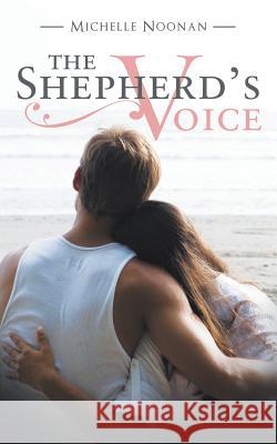 The Shepherd's Voice Michelle Noonan 9781973655350