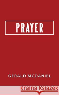 Prayer Gerald McDaniel 9781973657200