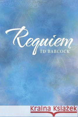 Requiem Td Babcock 9781973664970