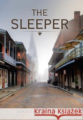 The Sleeper: (Revised Edition) Martha Roddy 9781973690108 WestBow Press