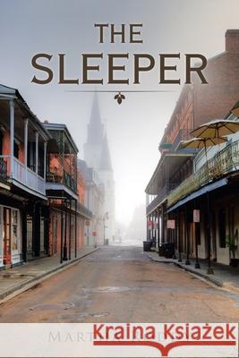 The Sleeper: (Revised Edition) Roddy, Martha 9781973690115 WestBow Press