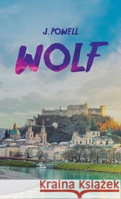 Wolf J Powell 9781973699392