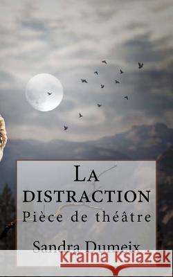 La disparition Dumeix, Sandra 9781973702498 Createspace Independent Publishing Platform