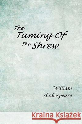 The Taming of the Shrew William Shakespeare 9781973702986 Createspace Independent Publishing Platform