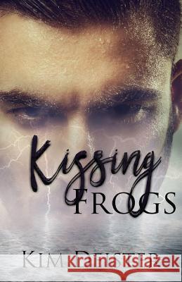 Kissing Frogs Kim Deister 9781973712619 Createspace Independent Publishing Platform