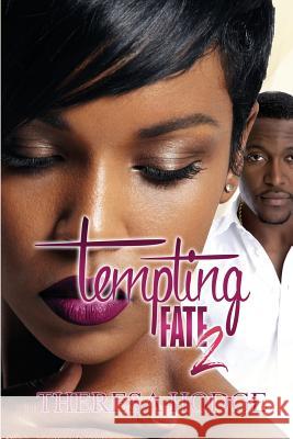 Tempting Fate 2 Theresa Hodge 9781973713029 Createspace Independent Publishing Platform