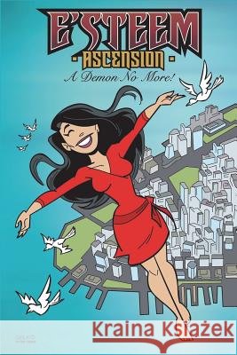 E'steem Ascension Walko, Bill 9781973739456 Createspace Independent Publishing Platform