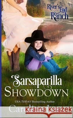 Sarsaparilla Showdown Caroline Lee 9781973751700 Createspace Independent Publishing Platform