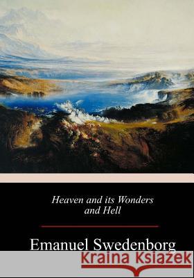 Heaven and its Wonders and Hell Ager, John 9781973769842 Createspace Independent Publishing Platform