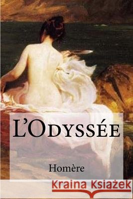 L'Odyssée LeConte de L'Isle, Charles-Rene-Marie 9781973775522