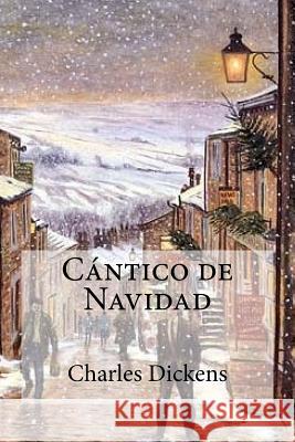 Cántico de Navidad Dickens, Charles 9781973793007 Createspace Independent Publishing Platform