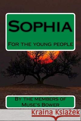 Sophia: for youth Members of Muses Mohammad Muzzammil Shah 9781973796589