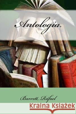 Antologia. Barrett Rafael Mybook 9781973826927