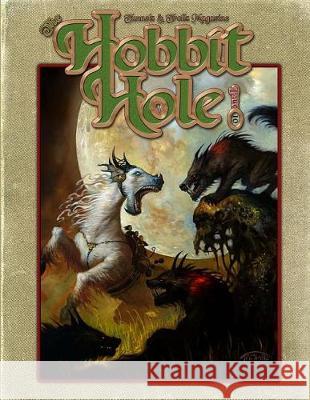 The Hobbit Hole #10: A Fantasy Gaming Magazine J. S 9781973831006 Createspace Independent Publishing Platform