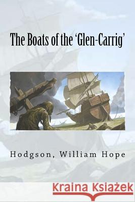 The Boats of the 'Glen-Carrig' Sir Angels 9781973832324 Createspace Independent Publishing Platform