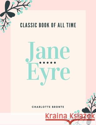 Jane Eyre Charlotte Bronte 9781973847823