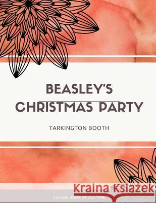 Beasley's Christmas party Booth, Tarkington 9781973850083