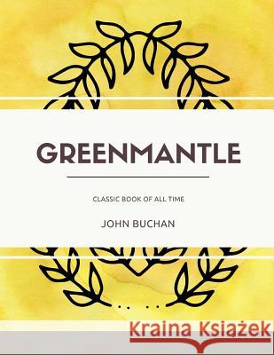 Greenmantle John Buchan 9781973851462