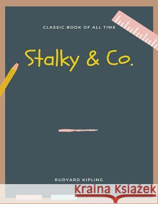Stalky & Co. Rudyard Kipling 9781973852766