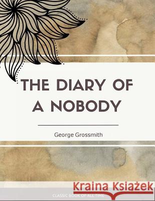 The Diary of a Nobody George Grossmith 9781973853459